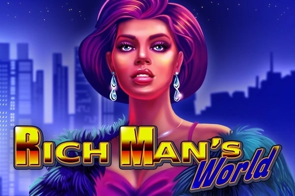 Rich Mans World